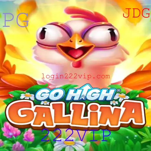 GoHighGallina: Descubra o Novo Fenômeno dos Jogos com o Toque 222VIP
